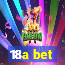 18a bet